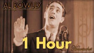 Al Bowlly  Heartaches 1 Hour Loop [upl. by Ayanal40]