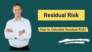 Residual Risk Definition Example  How to Calculate Residual Risk [upl. by Shayna]