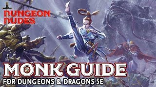 Monk Guide for Dungeons and Dragons 5e [upl. by Evets]