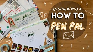 How To Start PenPaling A Beginners Guide To Writing Your First Pen Pal Letter amp InCoWriMo 2021 [upl. by Zorine989]