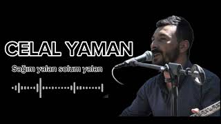 Celal yaman Sağım yalan solum yalan [upl. by Kenon]