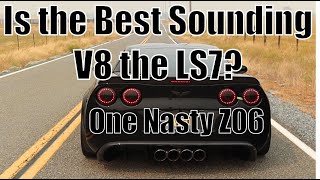 Best Sounding V8 Cammed LS7 7k Revs and FlyBy From Corvette C6 Z06 [upl. by Latonia]