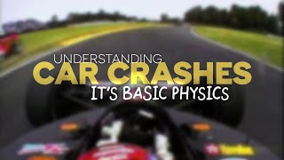 Understanding Car Crashes Its Basic Physics [upl. by Klina]