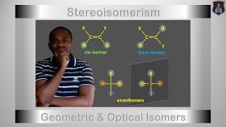 Stereoisomerism Geometric Isomers amp Optical Isomers [upl. by Rianon]