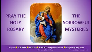 Pray the Holy Rosary The Sorrowful Mysteries Tuesday Friday SundayLent [upl. by Remington]