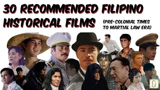 30 Recommended FILIPINO HISTORICAL FILMS PreColonial Times to Martial Law Era [upl. by Yerffoej916]