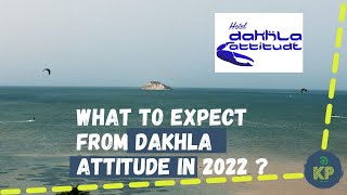 KITESURF  MOROCCO  DAKHLA DAKHLA ATTITUDE 2022 [upl. by Raman579]