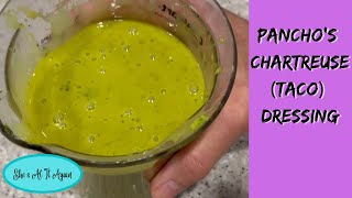 Panchos Chartreuse Taco Dressing [upl. by Nele]