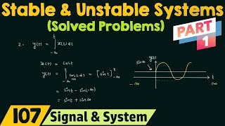 Stable and Unstable Systems Solved Problems  Part 1 [upl. by Simsar]