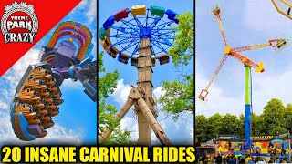 Top 20 STRANGE amp INSANE Carnival Rides [upl. by Charlot955]