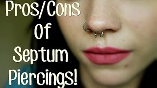 Pros amp Cons of Septum Piercings [upl. by Lyns750]