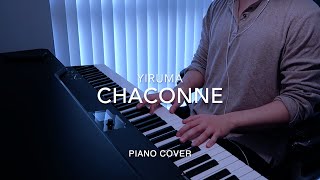 Chaconne  Yiruma Piano Cover [upl. by Anaibib740]