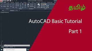 AutoCAD 2023 Basic Tutorial for Beginners Part1 in Tamil [upl. by Lonnard]