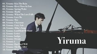 THE BEST OF YIRUMA  1 hour Relaxing Piano [upl. by Elpmid]