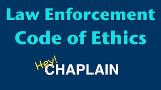 Law Enforcement Code of Ethics [upl. by Modestia]