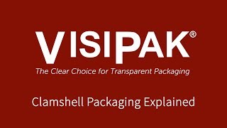 Clamshell Packaging Explained [upl. by Notsnhoj]