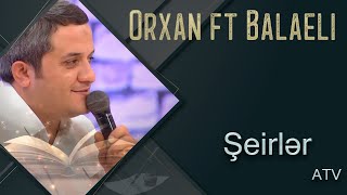 Orxan Lokbatanli amp Balaeli  Seirler Atv [upl. by Dennett511]