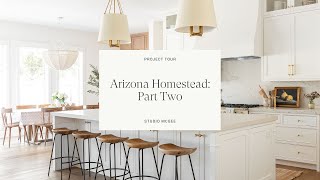 Arizona Homestead Kitchen amp Primary Suite [upl. by Ttenaej]