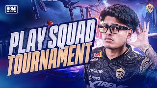 PLAY SQUAD TOURNAMENT  JONATHAN IS BACK  BGMI [upl. by Irap259]