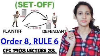 Order 8 Rule 6 of CPC  Set off in CPC  Written statement part 2  CPC 1908 LECTURE 28 [upl. by Annay744]