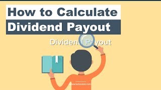 How to Calculate the Dividend Payout Ratio  Lumovest [upl. by Sivehc]