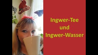 Leckerer selbstgemachter Ingwertee bzw Ingwerwasser von KD Michaelis [upl. by Reppep]