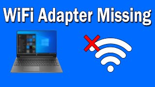 How To Fix Wireless Adapter Missing in Windows 10 SOLVED [upl. by Ilatfan]