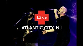 LIVE  Live in Atlantic City NJ [upl. by Rhoades315]