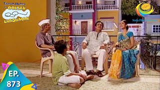 Taarak Mehta Ka Ooltah Chashmah  Episode 873  Full Episode [upl. by Aneej]