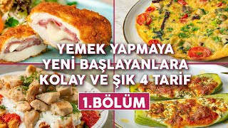 Yemek Yapmaya Yeni Başlayanlara Şef Gibi Hissettiren Kolay ve Şık 4 Tarif 1Bölüm Yemek Tarifleri [upl. by Caputto]