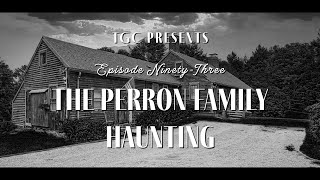 The Perron Family Haunting [upl. by Teodorico184]