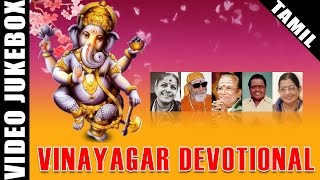 Vinayagar Devotional Songs  Tamil Bakthi Padalgal  Best Ganapathi Songs  Video Jukebox [upl. by Hazlett]