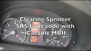 Clearing Sprinter SRS fault code with iCarSoft MBII [upl. by Sandry]