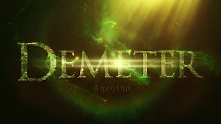 Demeter  Epic Music Orchestra for the Goddess of the Harvest  Ancient Gods [upl. by Ynohtnad]