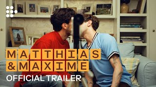 MATTHIAS amp MAXIME  Official Trailer  Exclusively on MUBI Now [upl. by Fenn]