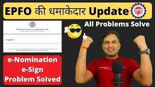 EPFO eSign Good News  EPFO eNomination eSign Good News  EPFO eSign Error Solved [upl. by Oiznun573]