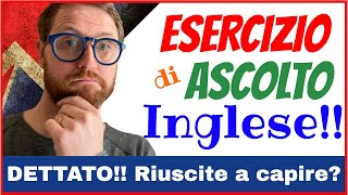 Esercizio di Ascolto Inglese  Dettato  Migliora lascolto con Connected Speech [upl. by Tonia]