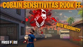 TESTING SETTING DAN SENSITIVITAS RUOK FF DI RANKED AUTO HEADSHOT  FREE FIRE INDONESIA [upl. by Suivatna366]