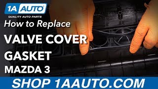 How to Replace Valve Cover Gasket 0309 Mazda 3 [upl. by Ani]