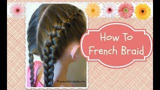 How To French Braid hair4myprincess [upl. by Fulvi501]