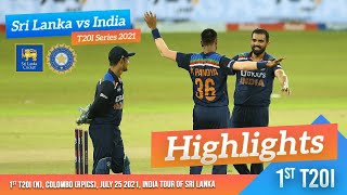 1st T20I Highlights  Sri Lanka vs India 2021 [upl. by Eylhsa853]