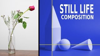 STILL LIFE COMPOSITION TIPS [upl. by Nylle]