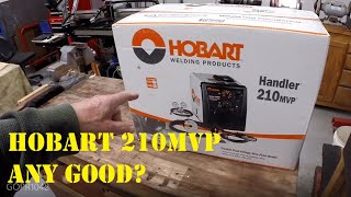 Hobart 210MVP Welder First Looks [upl. by Ash512]