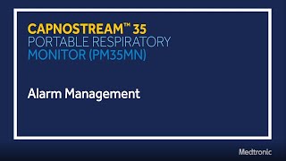 Alarm Management Capnostream™ 35 Portable Respiratory Monitor [upl. by Winston]