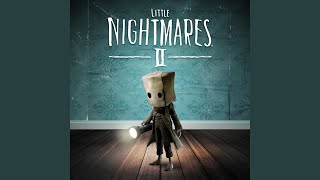 Little Nightmares II Main Theme [upl. by Enyalaj174]