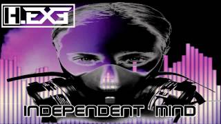 HEXE  Independent Mind [upl. by Neveda]