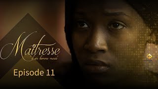 Série  Maitresse dun homme marié  Episode 11  VOSTFR [upl. by Thibaut]