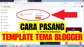 Cara pasang Template Blog Daskboard Blogger Baru [upl. by Germana]