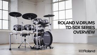 Overview of the Roland VDrums TD50X Series Electronic Drum Kits [upl. by Aiciruam]