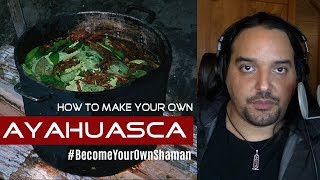 How To Make Ayahuasca At Home  VIDEO  Beyond The Veil [upl. by Rolyat]